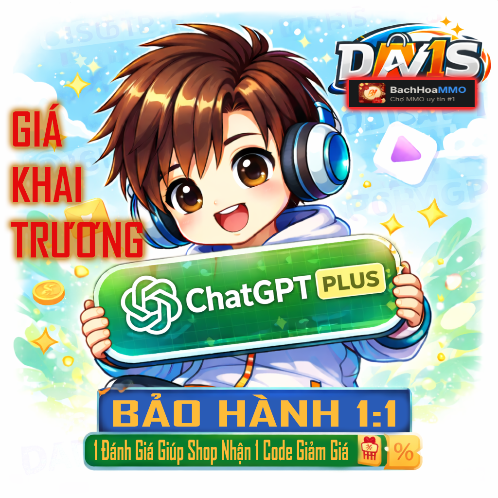 CHATGPT PLUS GIÁ RẺ | FULL TÍNH NĂNG | ỔN ĐỊNH | BẢO HÀNH 1:1 | GIÁ KHAI TRƯƠNG