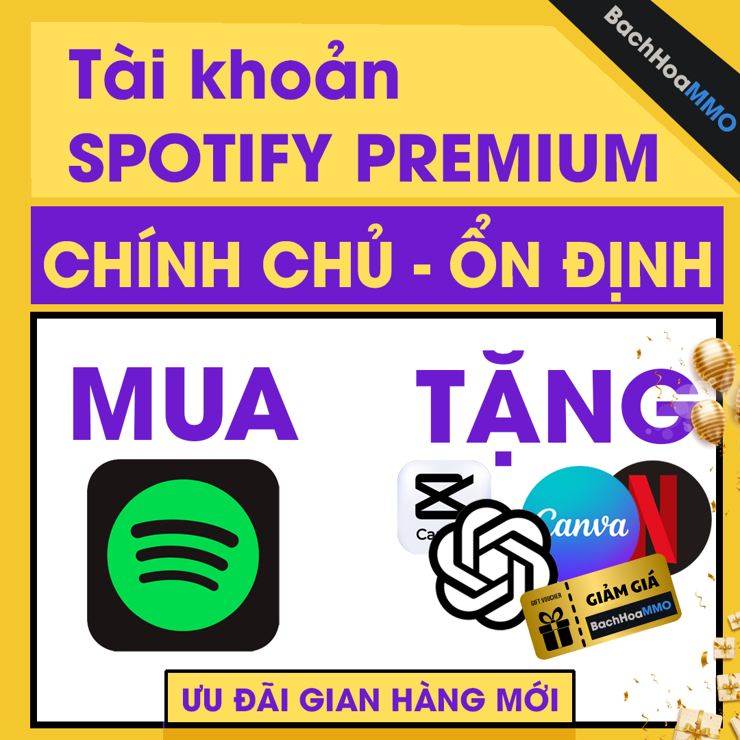 Nâng Spotify Premium chính chủ Giá rẻ