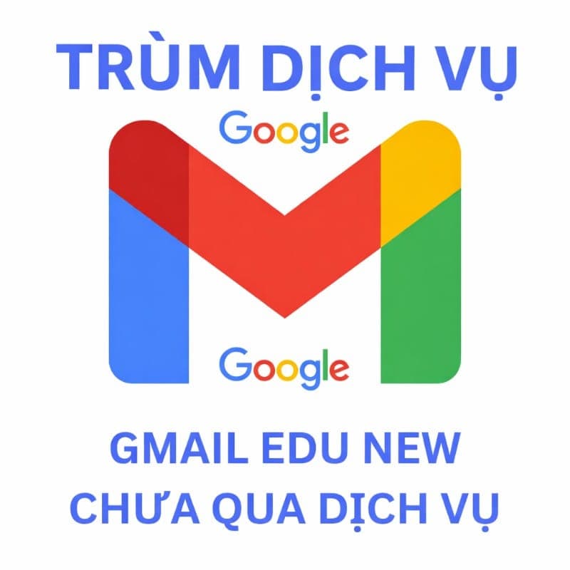 GMAIL EDU GIÁ RẺ CHẤT LƯỢNG CAO